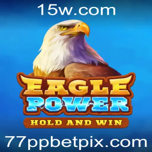 Explorando EaglePower: Um Novo Jogo emocionante com 77ppbet