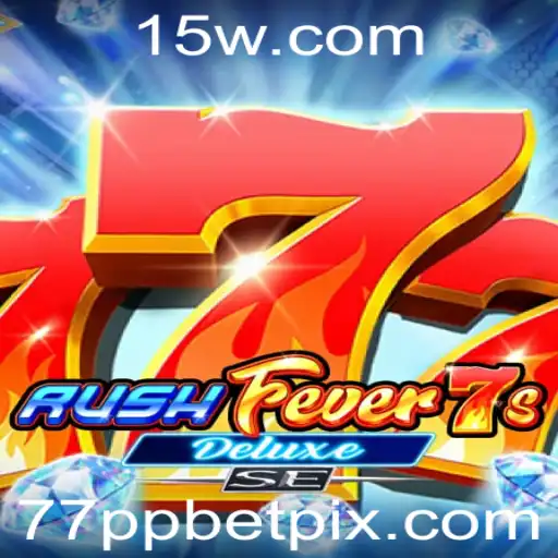 RushFever7sDeluxeSE: Envolva-se em Ação e Diversão com 77ppbet