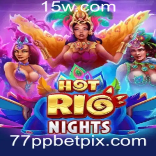 Descubra a Emoção de HotRioNights: Um Guia Completo com 77ppbet